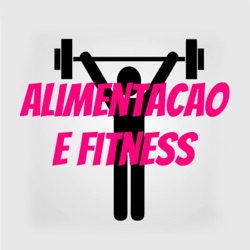 Alimentacao e Fitness