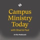 Campus Ministry Today