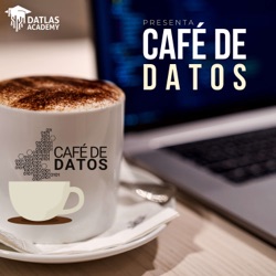 01. Lanzamiento Café de Datos, por Datlas