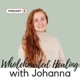 Wholehearted Healing with Jo