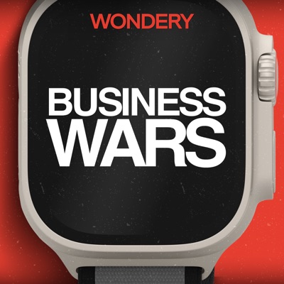 Business Wars:Wondery