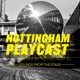 Nottingham Playcast
