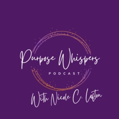 Purpose Whispers Podcast