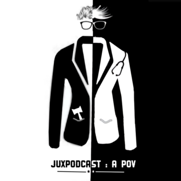 Juxpodcast : A POV