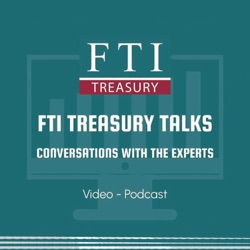 FTI Treasury Talks: Conversations with the Experts | Automating Treasury Accounting