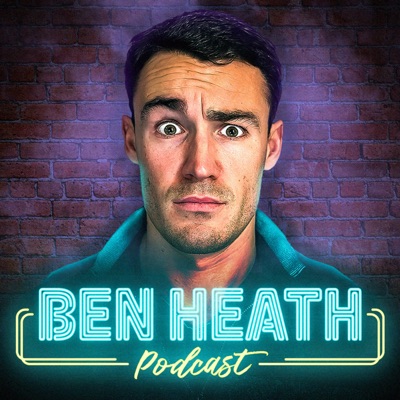 Ben Heath Podcast:Ben Heath