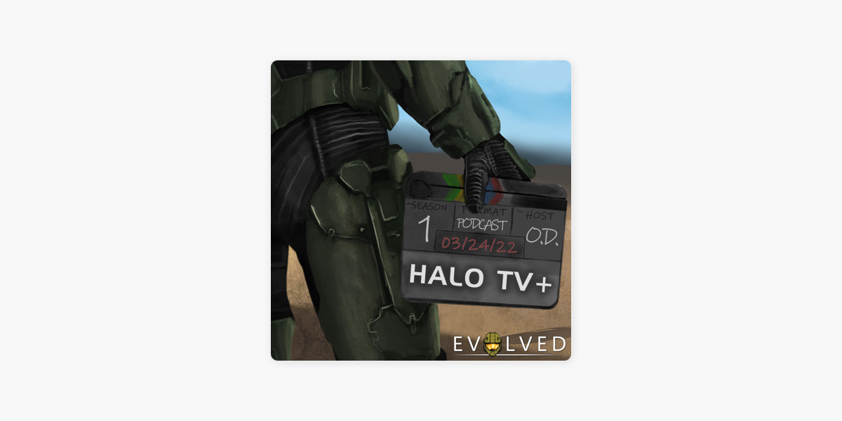 Halo The TV Series — Halo TV+ • Episodes • Halo Evolved