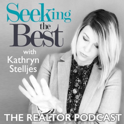 The Realtor Podcast - Seeking the Best