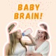 150. Three Years of Baby Brain! Our Podcast Peaks & Pits