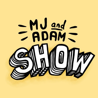 MJ and Adam Show:Next Step