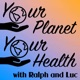 Your Planet, Your Health