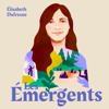 Les Émergents - Elisabeth Dufresne