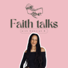 Faith Talks - Deborah