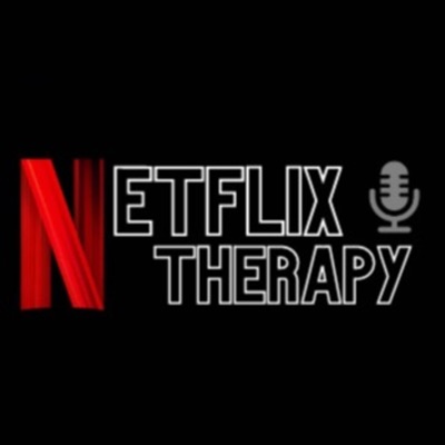 Netflix Therapy