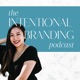 The Intentional Branding Podcast
