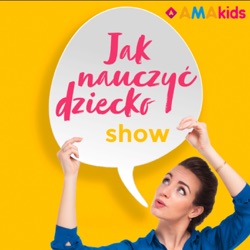 Jak sztuczna inteligencja oszczędzi czas rodzicom? | Jak Nauczyć Dziecko Show