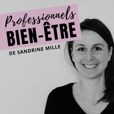 Sandrine Mille - Les pépites du bien-être