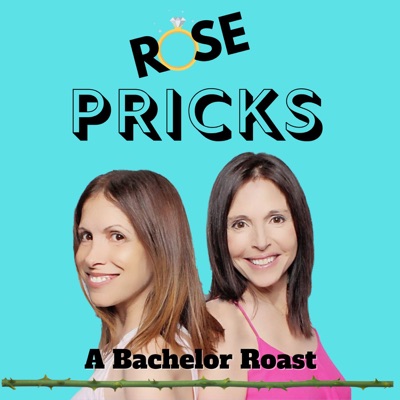 Rose Pricks: A Bachelor Roast:Stefanie Taylor