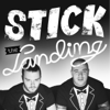 Stick the Landing - Hearsay Studios