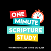 One Minute Scripture Study: A Come Follow Me Podcast - Kristen Walker Smith and Cali Black