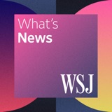 Image of WSJ What’s News podcast