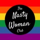 The Nasty Woman Club