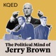 The Political Mind of Jerry Brown