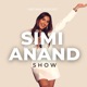 Simi Anand Show