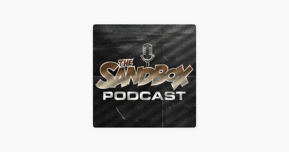 ‎The SandBox Network: The SandBox: Snackin and Lacking on Apple Podcasts