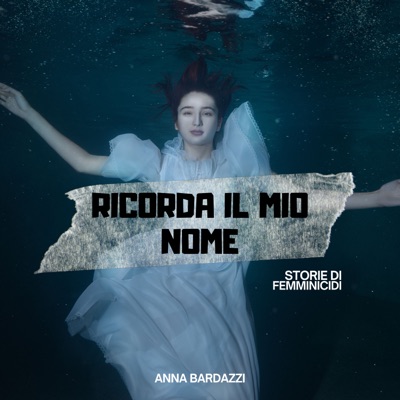 Ricorda il mio nome - Storie di femminicidi