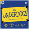 The Underdogs - a Ted Lasso Podcast 👨🏻⚽️ - The Underdogs