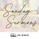 PA Bible: Sunday Sermons