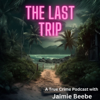The Last Trip - Jaimie Beebe