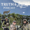 The Truth and Legend Podcast - Truth and Legend Productions