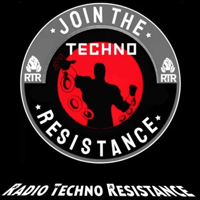 RTR / RADIO-TECHNO-RESISTANCE      100% Techno Electronic Music:RTR RADIO TECHNO RESISTANCE