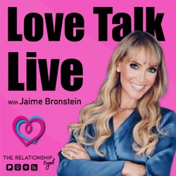 Love Talk Live with Jaime Bronstein