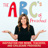 The ABC's Of Preschool ; Inspiration for Moms, Teachers & Childcare Providers - Ms. Amber