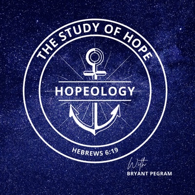 Hopeology with Bryant Pegram Hopeology with Bryant Pegram