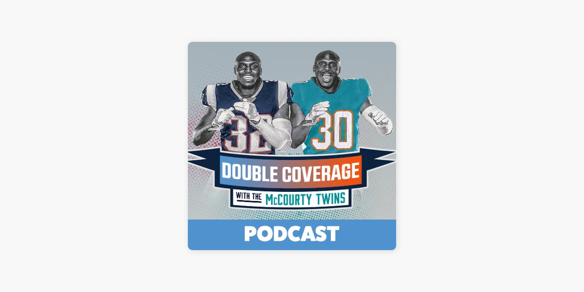 Double Coverage With The McCourty Twins on Apple Podcasts