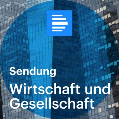 Wirtschaft und Gesellschaft:Deutschlandfunk