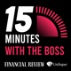 15 Minutes with the Boss