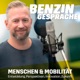 Benzingespräche - Menschen & Mobilität - Entwicklung, Perspektiven, Innovation, Zukunft