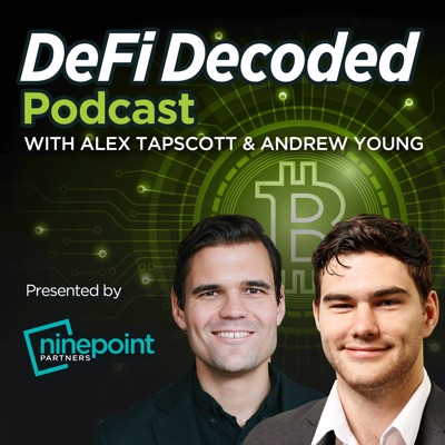 DeFi Decoded:with Alex Tapscott & Andrew Young