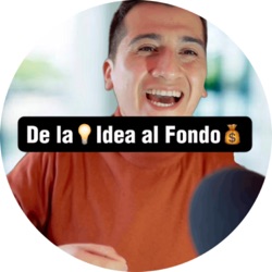 De la Idea al Fondo, con Nico Jara