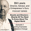 Boards and Directors - All You Need To Know About the Digital World - Bill Lewis