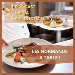 LES NORMANDS, A TABLE !