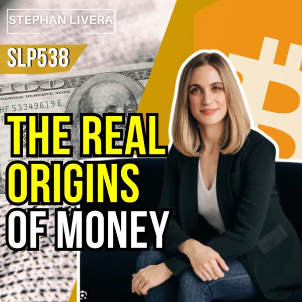 The Real Origins of Money with Natalie Smolenski SLP538 photo