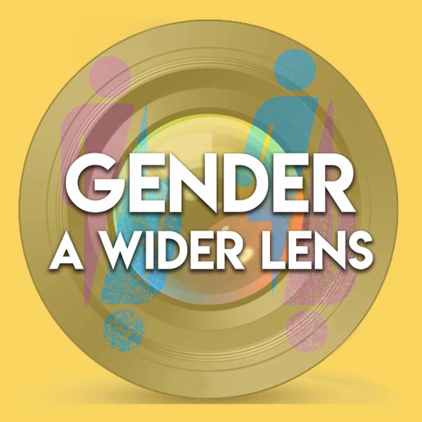 Gender: A Wider Lens