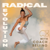 Radical Revolution - Coach Beijing Rodgers