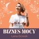 Lena Grzesik - Biznes Mocy